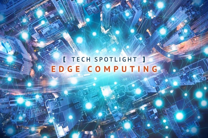 چهار کاربرد مهم و دگرگون کننده محاسبات لبه (Edge Computing) در صنایع مختلف
